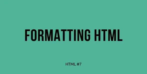 Tutorial Belajar HTML Part 7 — Mengenal Teknik Formatting dalam HTML: Membuat Tampilan yang Menarik